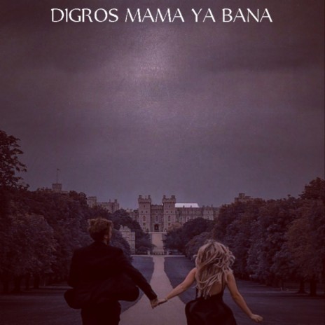 Digros mama ya bana | Boomplay Music