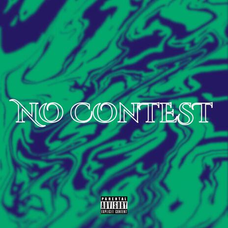 No Contest | Boomplay Music