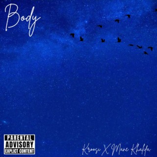 Body ft. Mane Khalifa lyrics | Boomplay Music