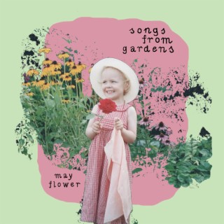 songs from gardens