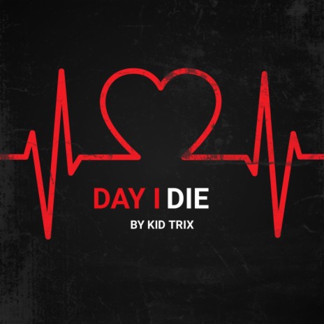 Day I Die