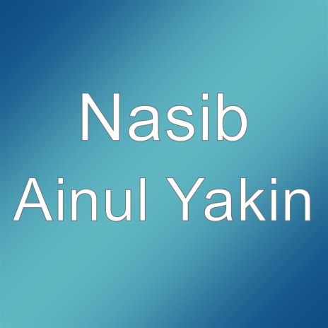 Ainul Yakin | Boomplay Music