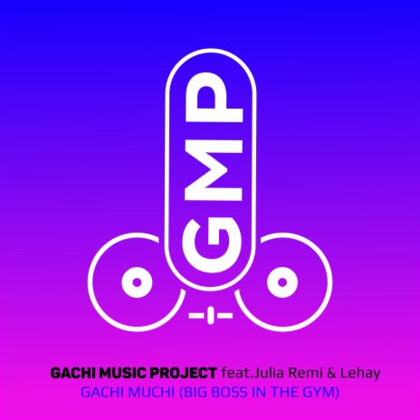 Gachi Muchi (Acapella Version) ft. Julia Remi & Lehay