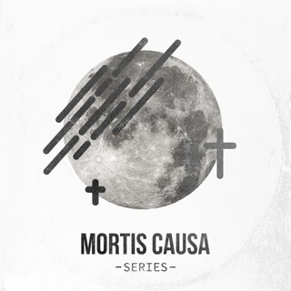 Mortis Causa Series