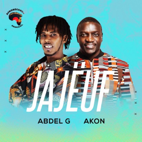 JAJEUF ft. Akon | Boomplay Music