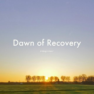 Dawn of Recovery