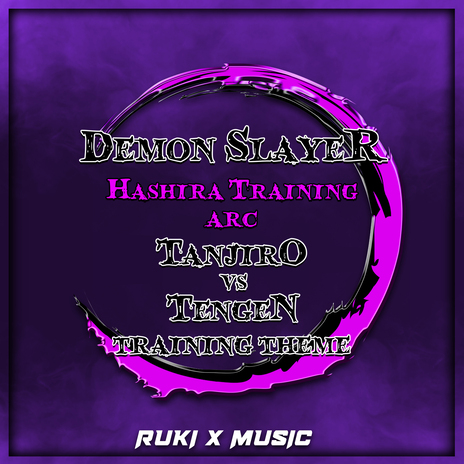 Tanjiro VS Tengen Training Theme (From 'Demon Slayer Hashira Training Arc')