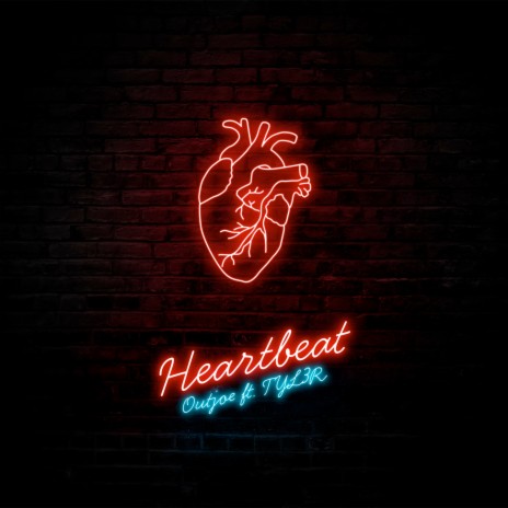 Heartbeat ft. TYL3R | Boomplay Music