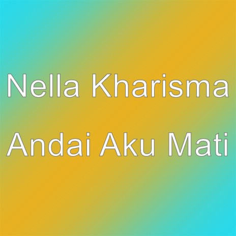 Andai Aku Mati | Boomplay Music