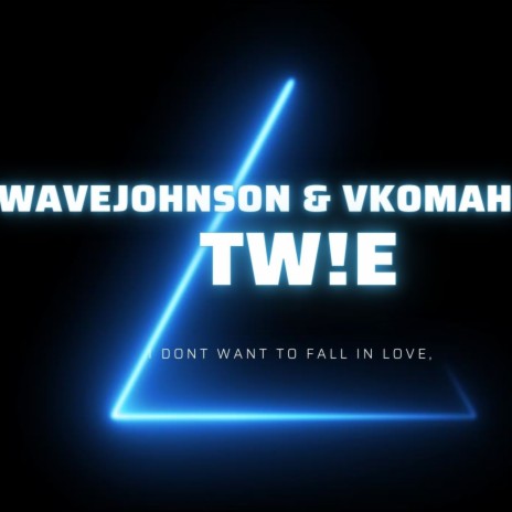 TW!E ft. Vkomah | Boomplay Music