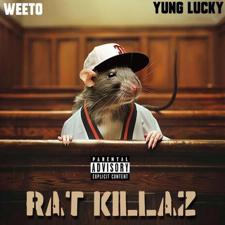 RAT KILLAZ ft. Yung_Lucky | Boomplay Music