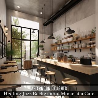 Healing Jazz Background Music at a Cafe