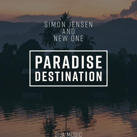 Paradise Destination ft. New One | Boomplay Music