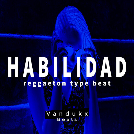 Habilidad | Boomplay Music