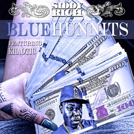 Blue Hunnits (feat. Khaotic) | Boomplay Music