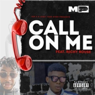 Call On Me ft. Richy Rouse lyrics | Boomplay Music