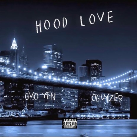 HOOD LOVE ft. GVO YEN | Boomplay Music