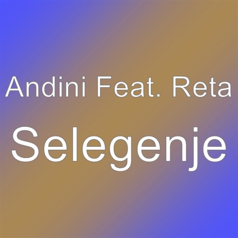 Selegenje | Boomplay Music