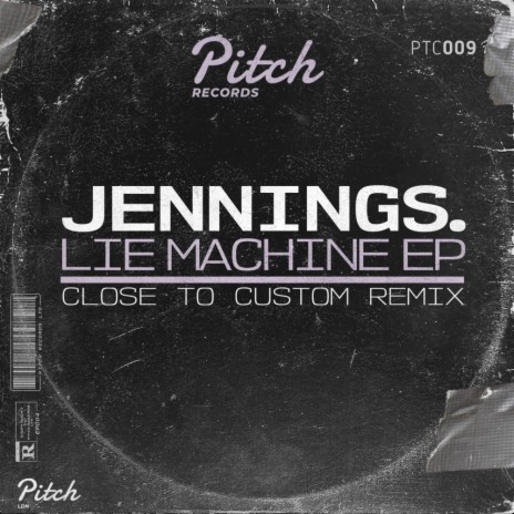 Lie Machine (Close to Custom Remix)