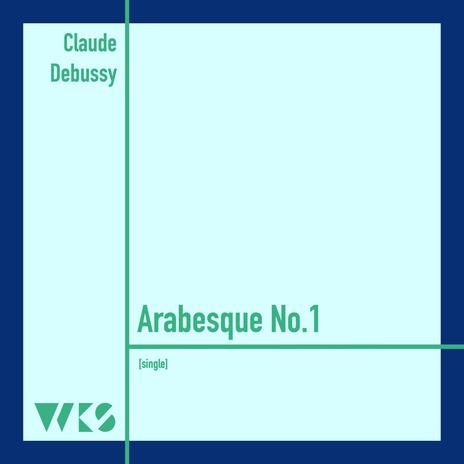 Arabesque No.1 | Boomplay Music