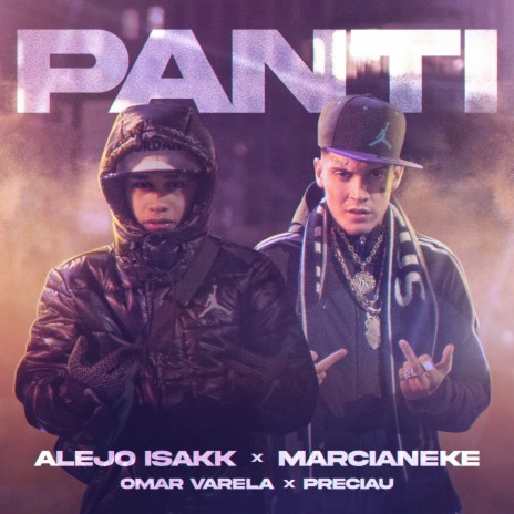 PANTI ft. Marcianeke, Omar Varela & Laucha Preciado | Boomplay Music