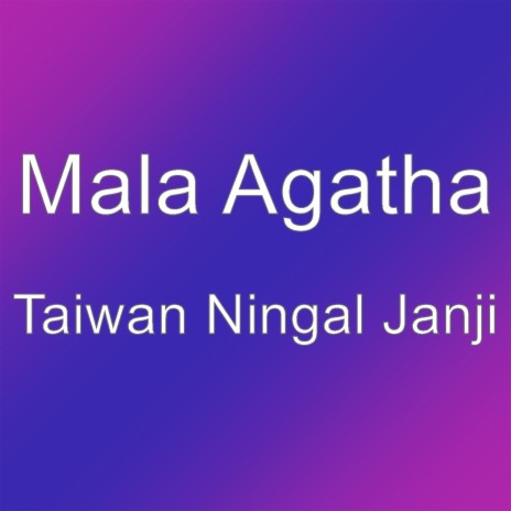 Taiwan Ningal Janji | Boomplay Music