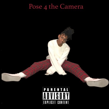 Pose 4 the Camera | Boomplay Music