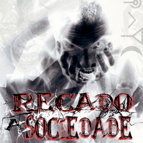 Recado a Sociedade | Boomplay Music