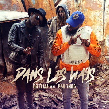 Dans Les Way (feat. PSO Thug) | Boomplay Music