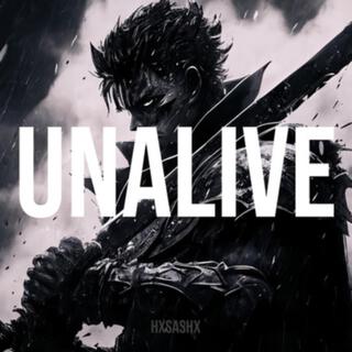 Unalive