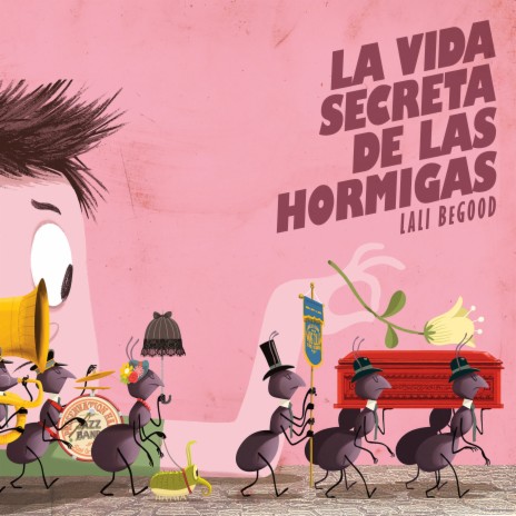 La vida secreta de las hormigas ft. Abraham Creus, Isidoro Martínez, Alex Almirall & Quico Tretze | Boomplay Music