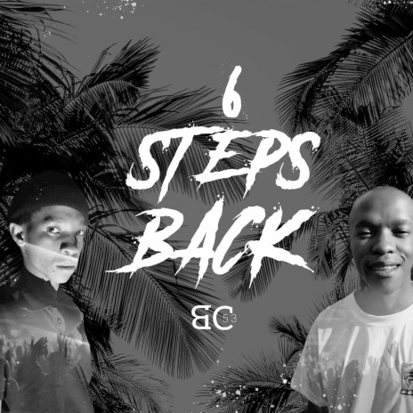 6 Steps Back | Boomplay Music