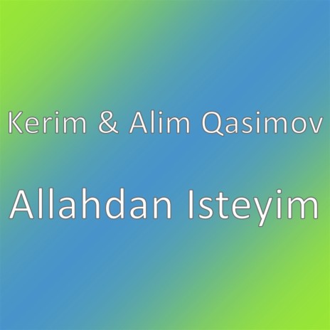 Allahdan Isteyim | Boomplay Music