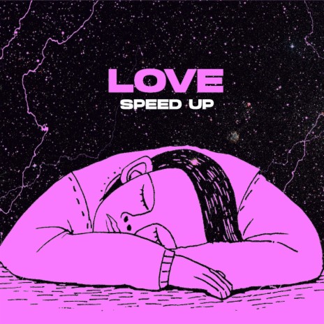LOVE (Speed Up) | Boomplay Music