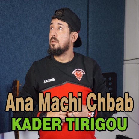 Ana Machi Chbab | Boomplay Music