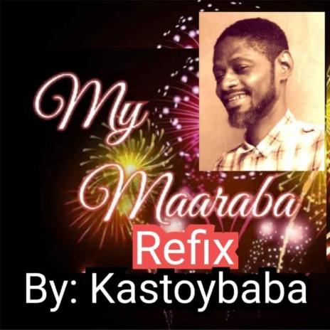 My Maaraba (Refix) | Boomplay Music