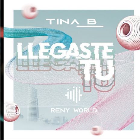 Llegaste Tu ft. Reny World | Boomplay Music