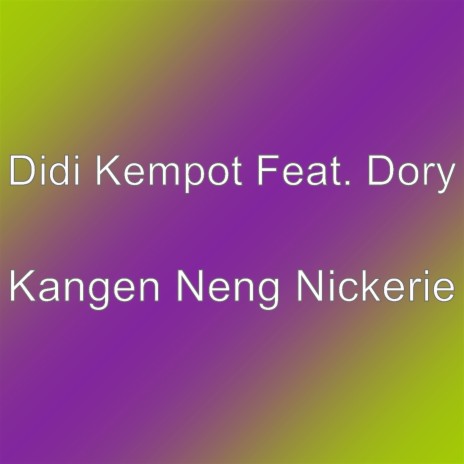 Kangen Neng Nickerie | Boomplay Music