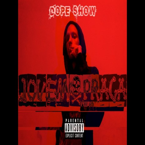 Dope Show | Boomplay Music