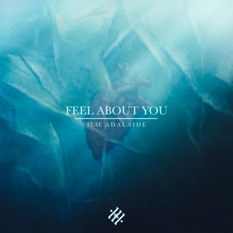 Feel About You ft. Adalaide