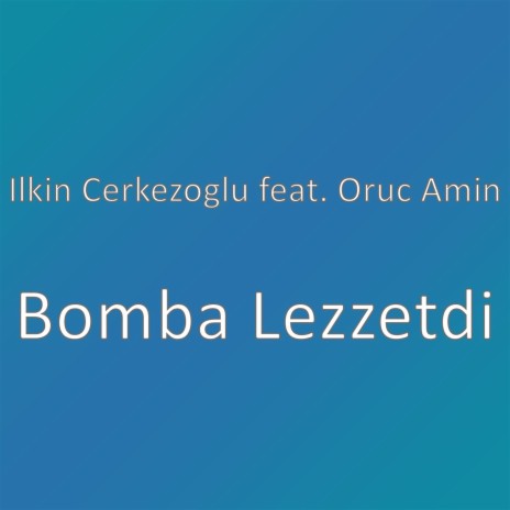 Bomba Lezzetdi | Boomplay Music