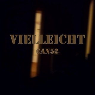 VIELLEICHT