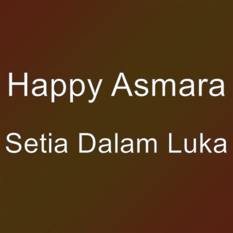 Setia Dalam Luka | Boomplay Music