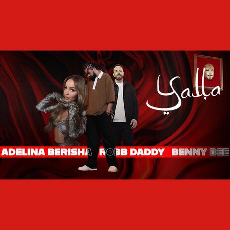 Yalla Yalla ft. Adelina Berisha & Benny Bee | Boomplay Music