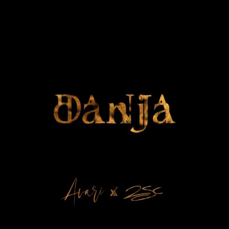 Danja ft. 2SC | Boomplay Music