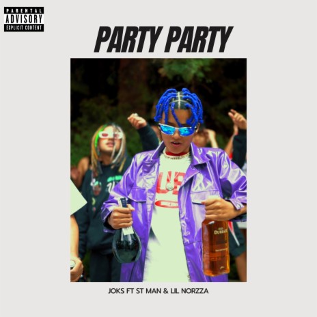 PARTY PARTY ft. ST MAN & LIL NORZZA | Boomplay Music