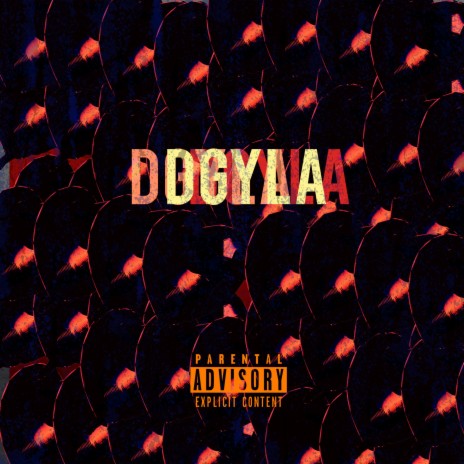 Dgyla | Boomplay Music