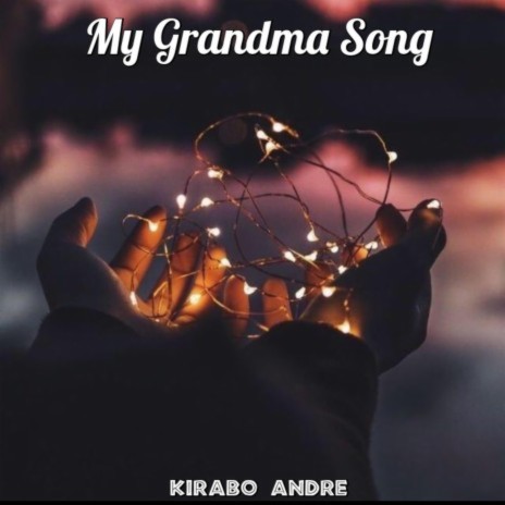 Tukwagala (My Grandma Song) | Boomplay Music