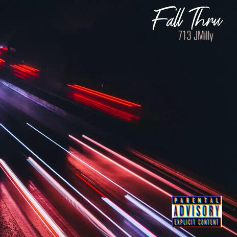 Fall Thru | Boomplay Music
