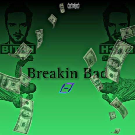 Breakin Bad | Boomplay Music